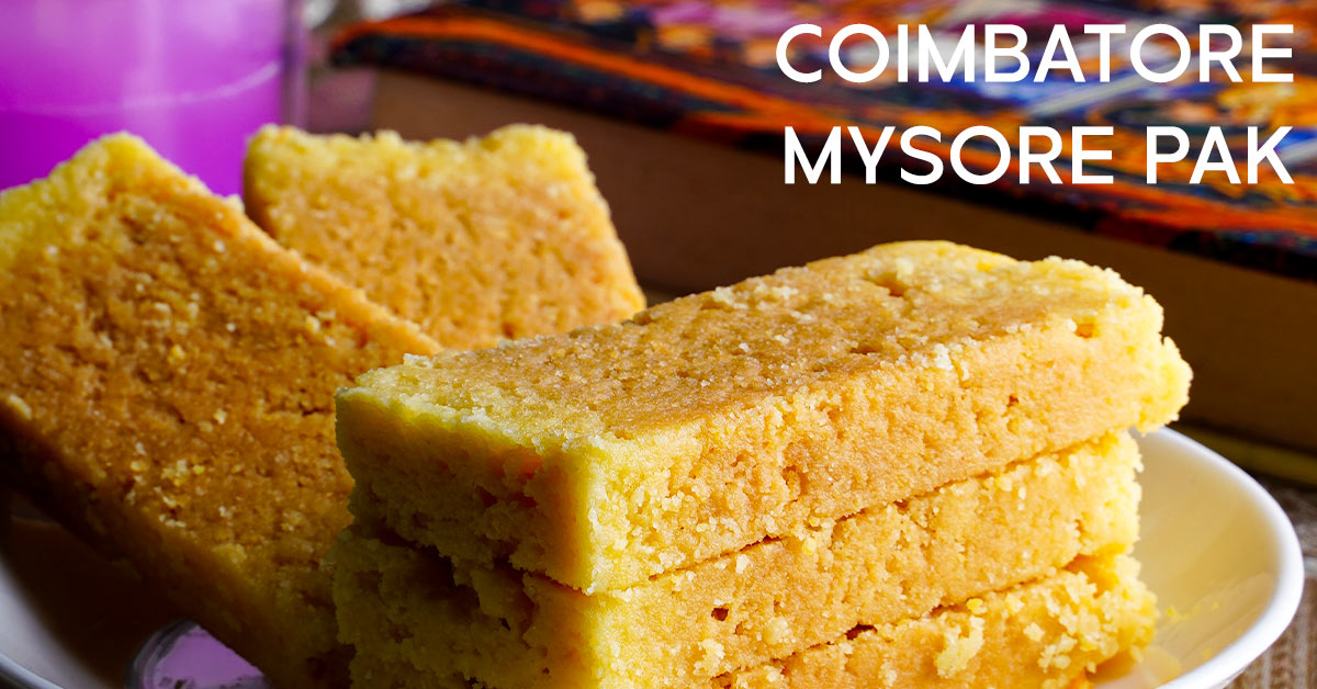 THE ORIGIN OF MELT-IN-THE-MOUTH COIMBATORE MYSORE PAK